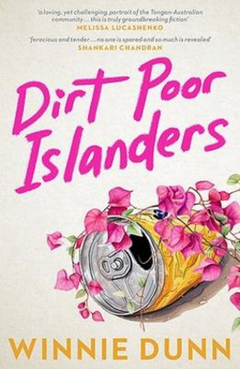 Dirt Poor Islanders: Shortlisted for the 2025 Miles Franklin Literary Award by Winnie Dunn - 9780733649264