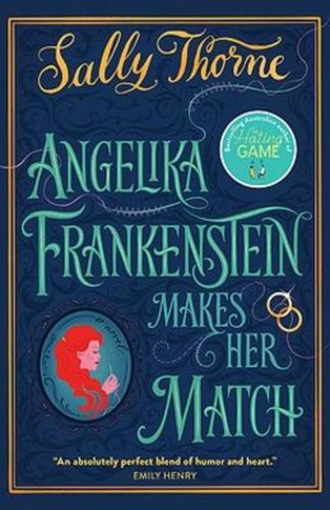 Angelika Frankenstein Makes her Match by Sally Thorne - 9780733649530