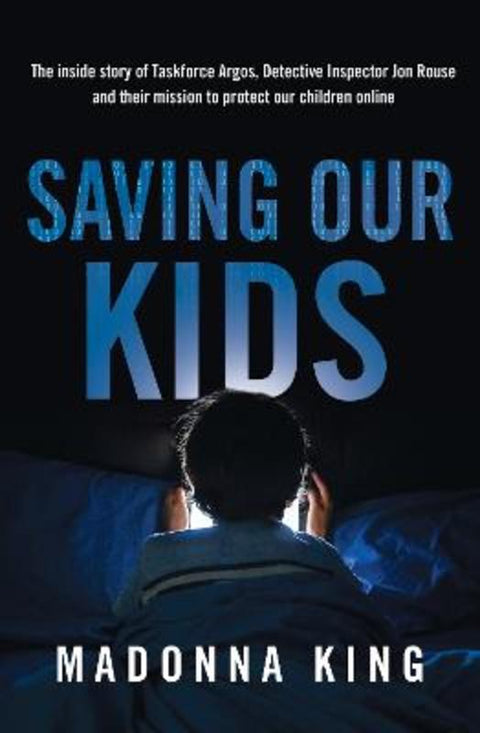 Saving Our Kids by Madonna King - 9780733650703