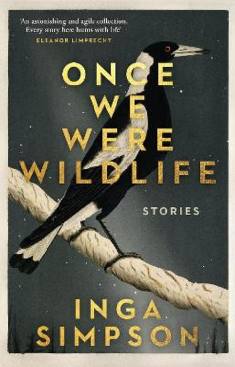 Once We Were Wildlife by Inga Simpson - 9780733651014