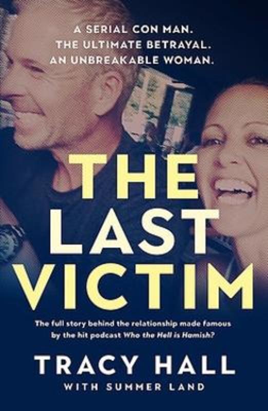 The Last Victim by Tracy Hall - 9780733651151