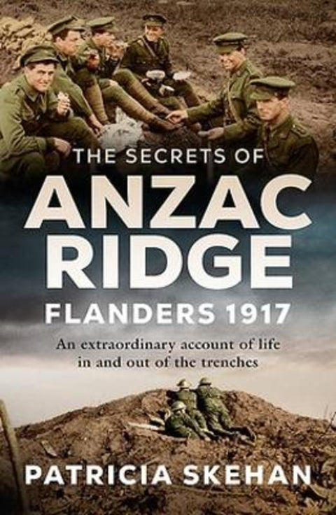 The Secrets of Anzac Ridge by Patricia Skehan - 9780733651564