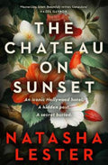 The Chateau on Sunset by Natasha Lester - 9780733651717