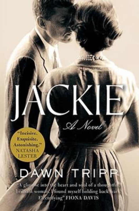 Jackie: A Novel by Dawn Tripp - 9780733652387