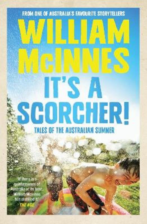 It's a Scorcher! by William McInnes - 9780733652912