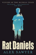 Rat Daniels by Alex Sawyer - 9780733653599