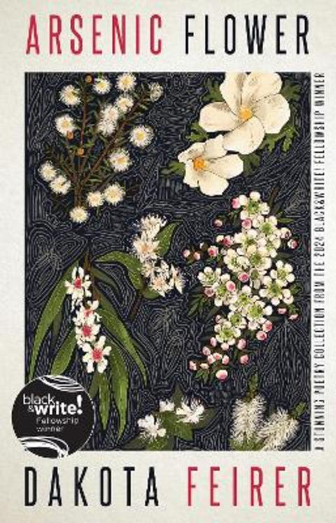 Arsenic Flower by Dakota Feirer - 9780733653636