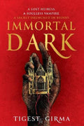 Immortal Dark Trilogy: Book 1 by Tigest Girma - 9780733653834