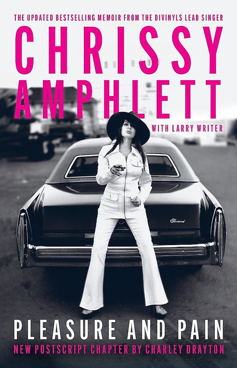 Pleasure and Pain by Chrissy Amphlett - 9780733654275