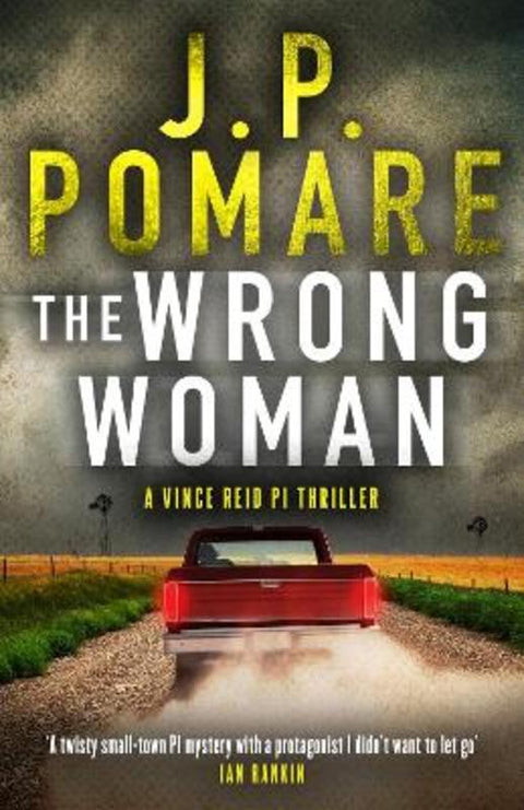 The Wrong Woman by J.P. Pomare - 9780733654589