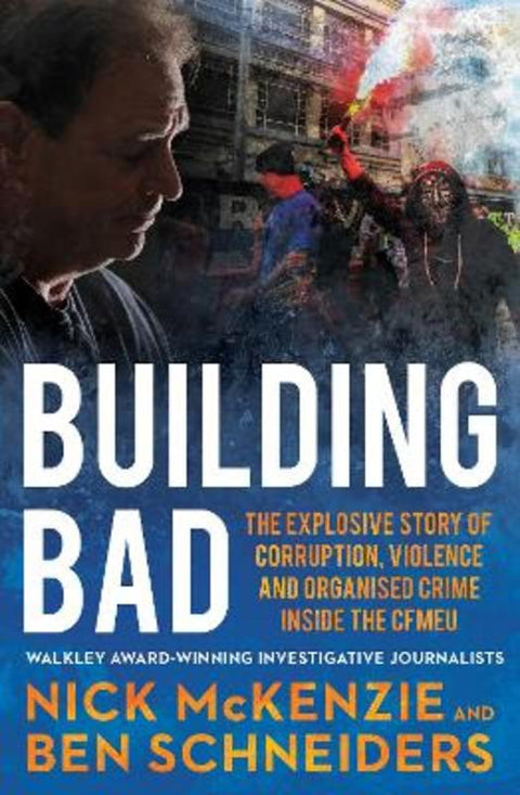 Building Bad by Nick McKenzie - 9780733655265