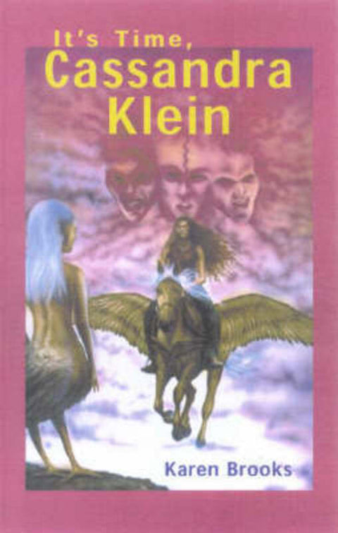It's Time, Cassandra Klein by Karen Brooks - 9780734402059