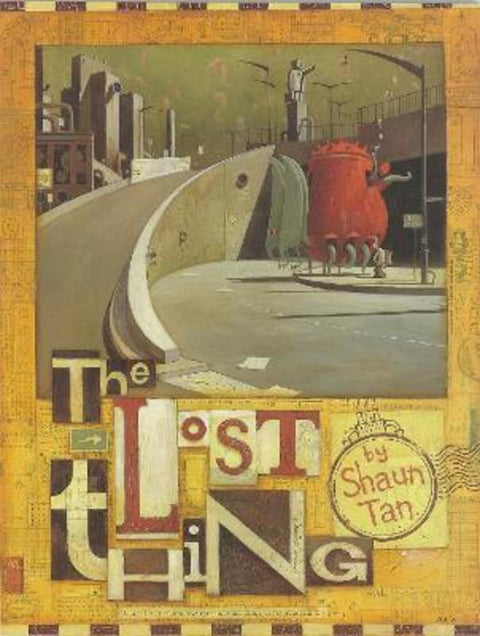 Lost Thing by Shaun Tan - 9780734411389
