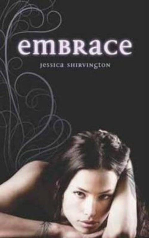 Embrace by Jessica Shirvington - 9780734412393