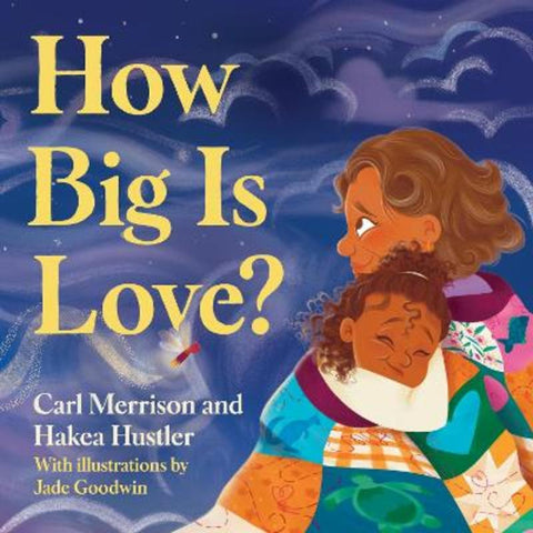 How Big Is Love? by Carl Merrison - 9780734420176