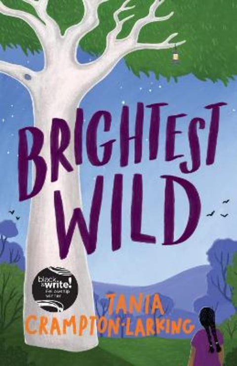 Brightest Wild by Tania Crampton-Larking - 9780734420657