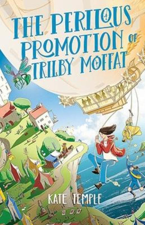 The Perilous Promotion of Trilby Moffat by Kate Temple - 9780734420923