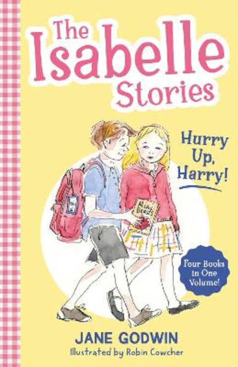 The Isabelle Stories: Volume 2 by Jane Godwin - 9780734421616