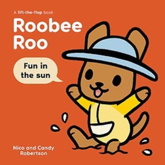 Roobee Roo: Fun in the Sun by Nico Robertson - 9780734422279