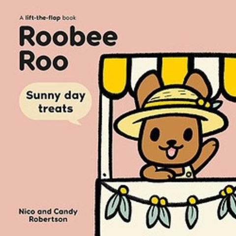 Roobee Roo: Sunny Day Treats by Candy Robertson - 9780734422415