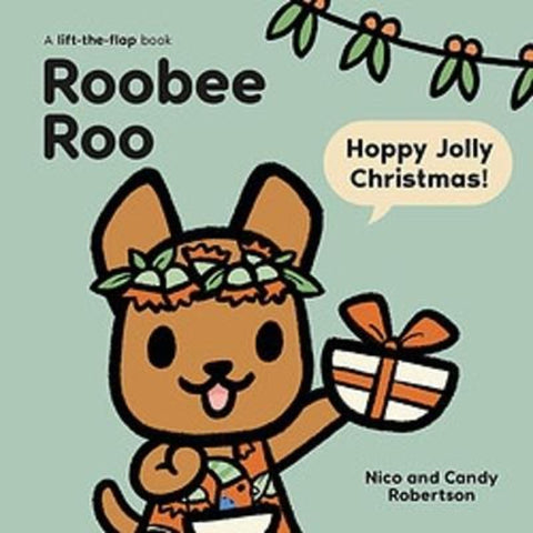Roobee Roo: Hoppy Jolly Christmas by Candy Robertson - 9780734422439