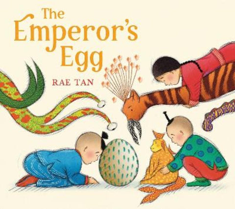 The Emperor's Egg by Rae Tan - 9780734422514