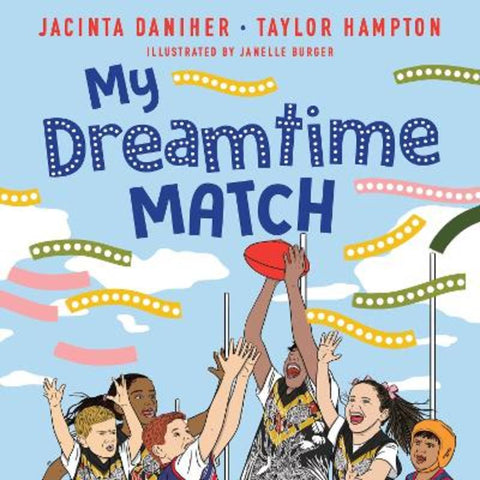 My Dreamtime Match by Jacinta Daniher - 9780734423443