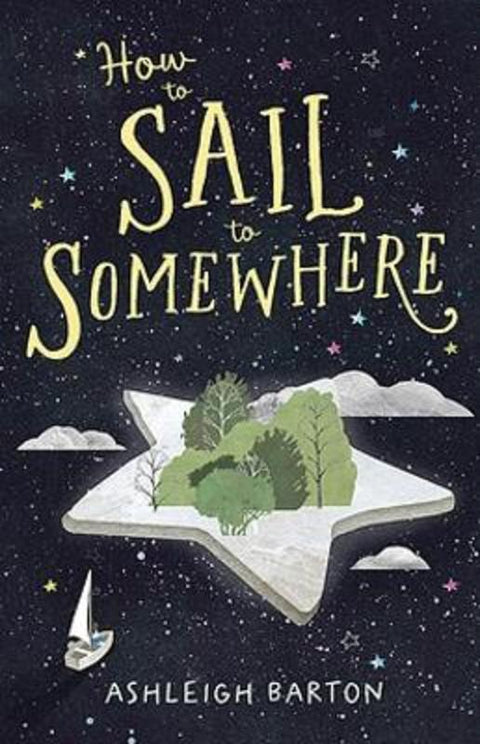 How to Sail to Somewhere by Ashleigh Barton - 9780734423627