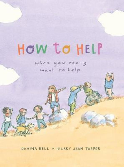 How to Help When You Really Want to Help by Davina Bell - 9780734423658