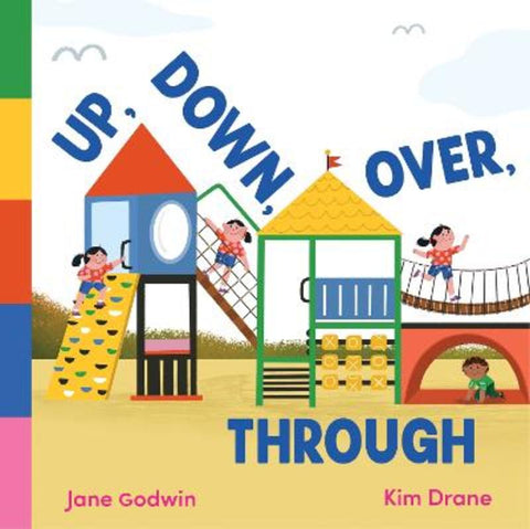 Up, Down, Over, Through by Jane Godwin - 9780734423733