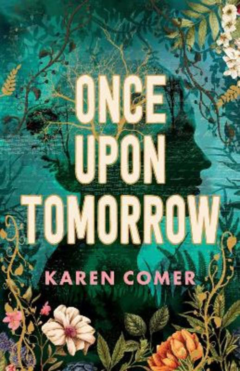 Once Upon Tomorrow by Karen Comer - 9780734424013