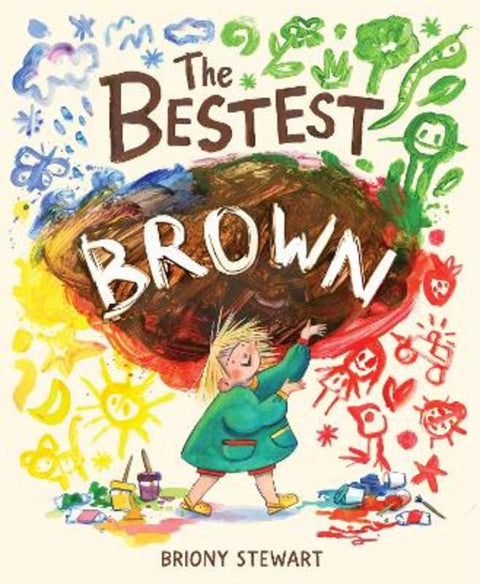 The Bestest Brown by Briony Stewart - 9780734424150