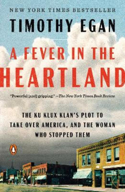 A Fever in the Heartland by Timothy Egan - 9780735225282