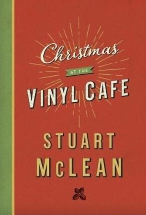 Christmas at the Vinyl Cafe by Stuart McLean - 9780735235120