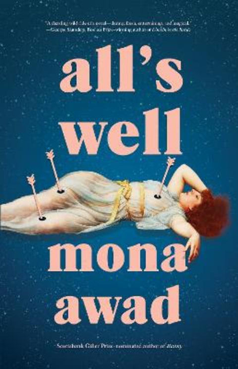All's Well by Mona Awad - 9780735241206