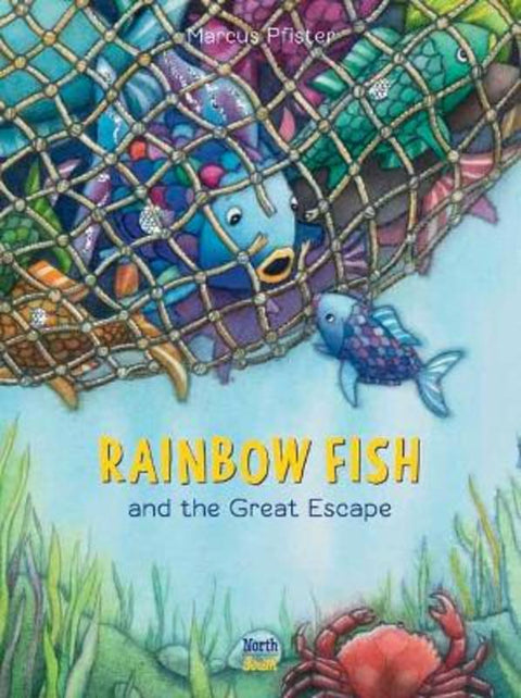 Rainbow Fish and the Great Escape by Marcus Pfister - 9780735845909