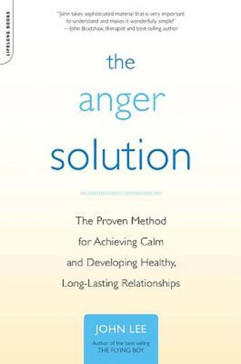 The Anger Solution by John Lee - 9780738212609