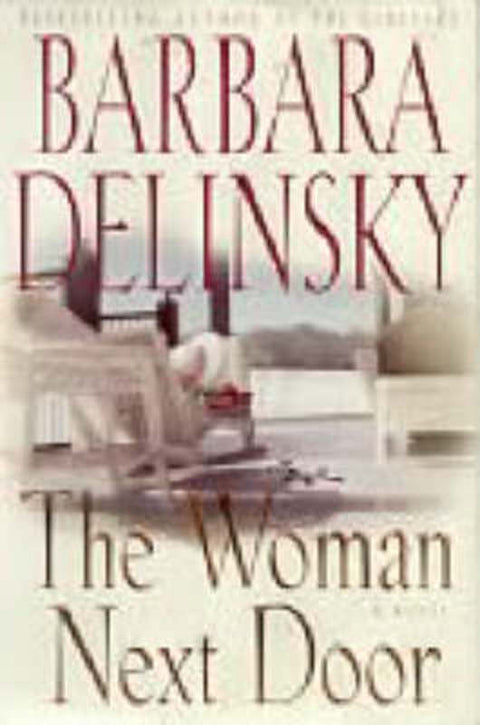 The Woman Next Door by Barbara Delinsky - 9780743222143