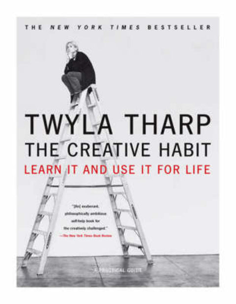 The Creative Habit by Twyla Tharp - 9780743235273