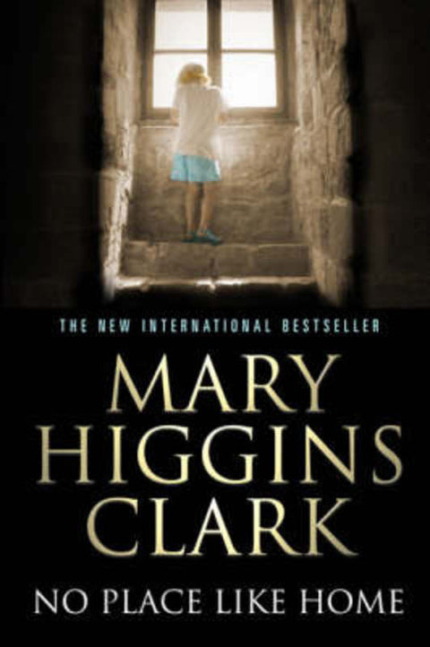 No Place Like Home by Mary Higgins Clark - 9780743268066