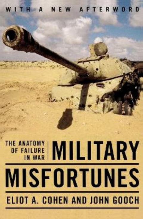 Military Misfortunes by Eliot A. Cohen - 9780743280822