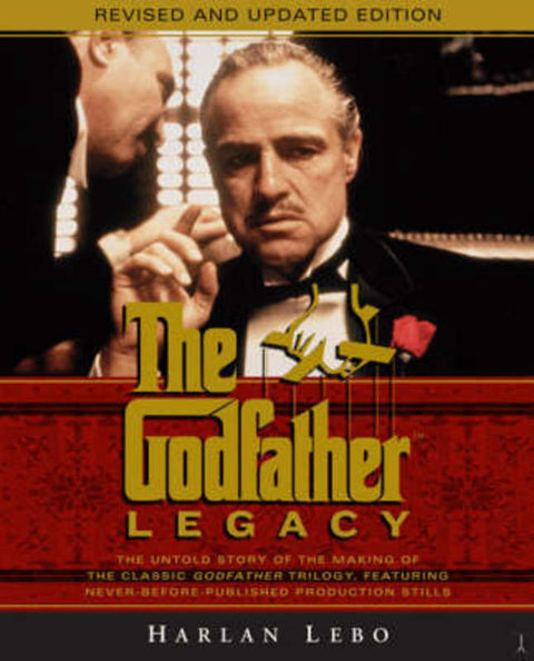 The "Godfather" Legacy by Harlan Lebo - 9780743287777
