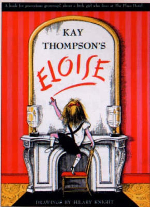 Eloise by Kay Thompson - 9780743489768