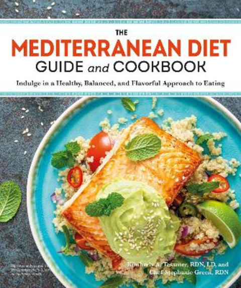 The Mediterranean Diet Guide and Cookbook by Kimberly A. Tessmer - 9780744076592