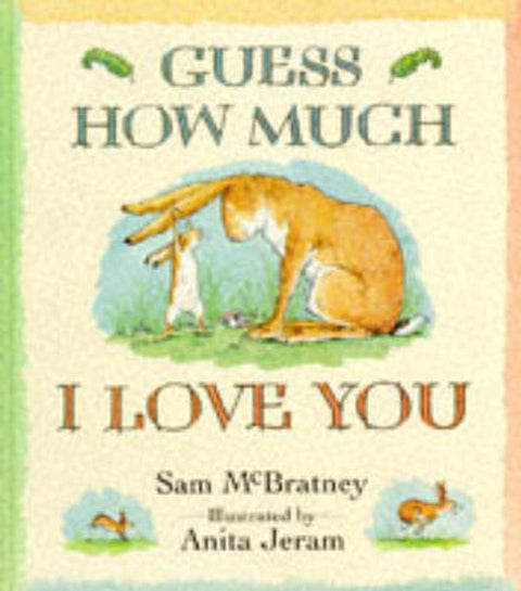 Guess How Much I Love You by Mcbratney Sam - 9780744532241