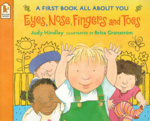 Eyes, Nose, Fingers and Toes by Judy Hindley - 9780744577525