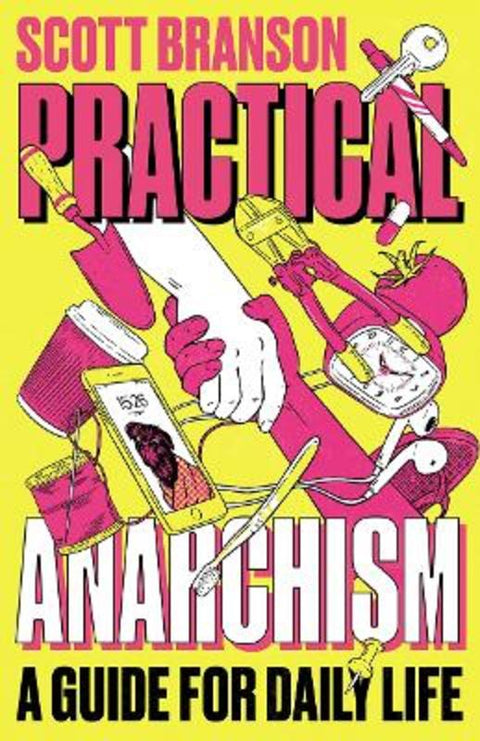 Practical Anarchism by Shuli Branson - 9780745344928