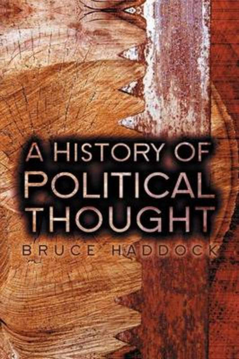 A History of Political Thought by Bruce Haddock - 9780745640853