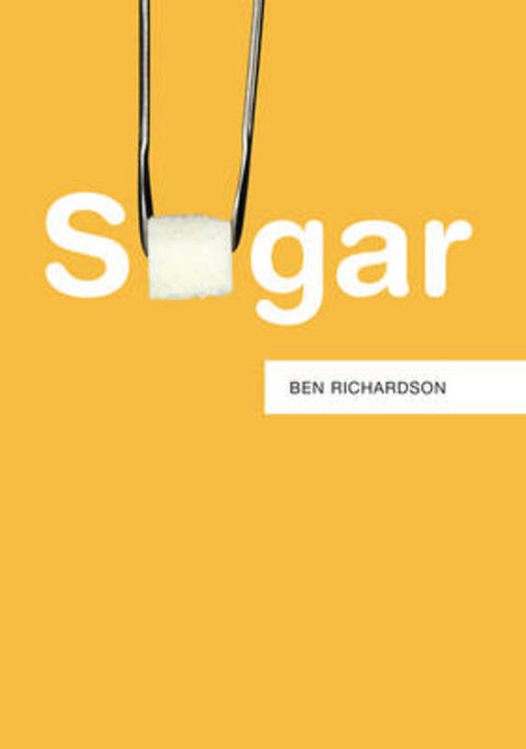 Sugar by Ben Richardson (University of Warwick) - 9780745680156