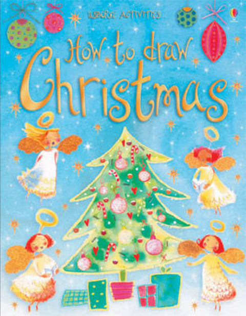 How To Draw: Christmas by Fiona Watt - 9780746069745